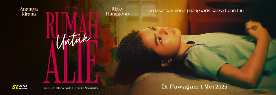 RUMAH ALIA | GSC Movies | Films Distributors |Malaysia